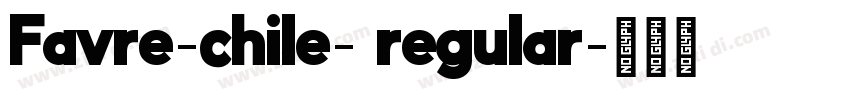Favre-chile- regular字体转换
